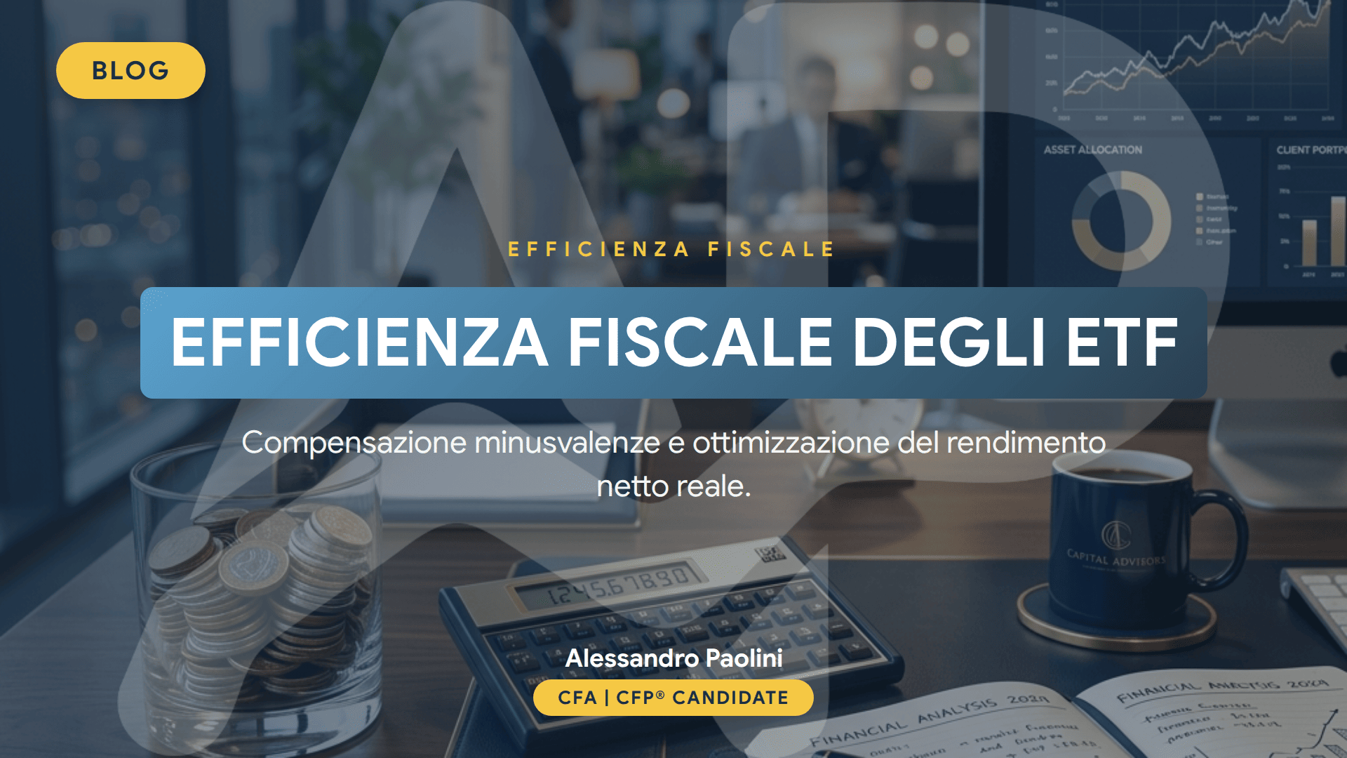 Efficienza Fiscale degli ETF: Minusvalenze e Ottimizzazione del Rendimento Netto